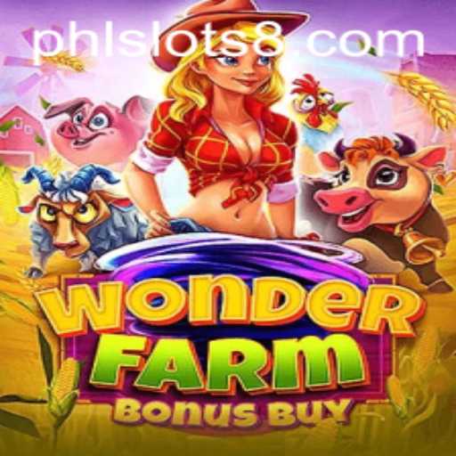 Exploring the Enchanting World of WonderFarmBonusBuy: A Closer Look at the SLOTS 8 Experience